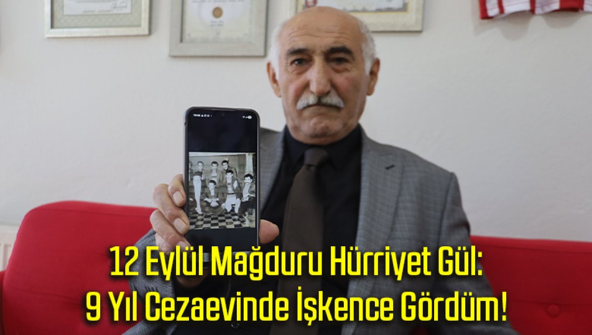 12 Eylül Mağduru Hürriyet Gül: 9 Yıl Cezaevinde İşkence Gördüm