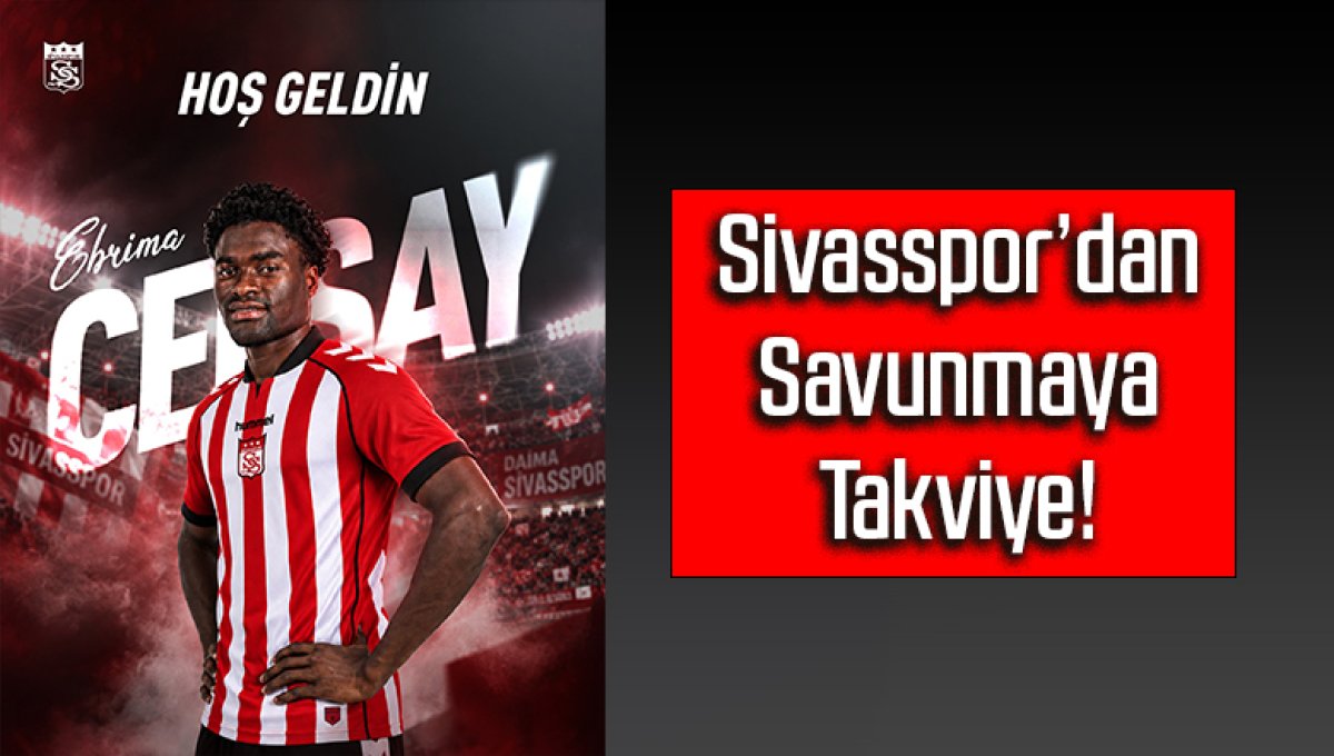 Sivasspor’dan Savunmaya Takviye!