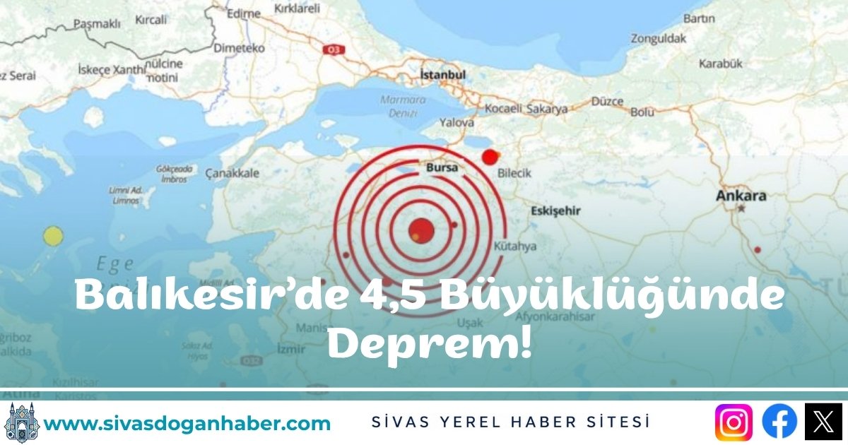 Balıkesir’de 4,5 Büyüklüğünde Deprem!