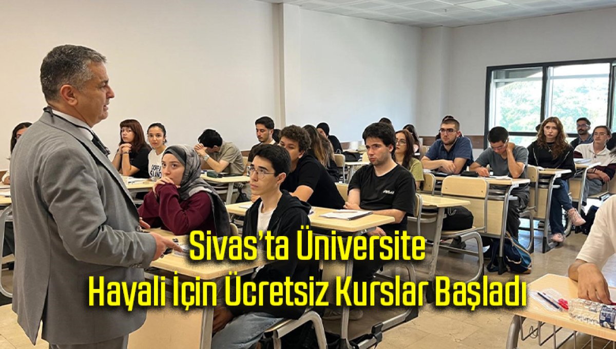 Sivas’ta Üniversite Hayali İçin Ücretsiz Kurslar Başladı