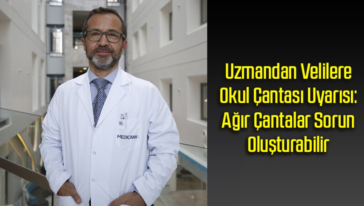 Uzmandan Velilere Okul Çantası Uyarısı: Ağır Çantalar Sorun Oluşturabilir